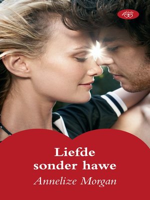 cover image of Liefde sonder hawe
